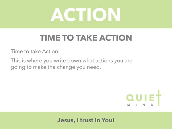 Quiet Mind Action Example